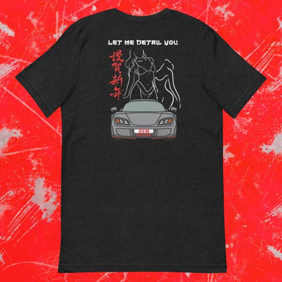 "Let Me Detail You" (Back) & "DXM" (Front) - Detail Xpress Mobile - T-Shirt