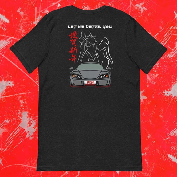 "Let Me Detail You" (Back) & "DXM" (Front) - Detail Xpress Mobile - T-Shirt