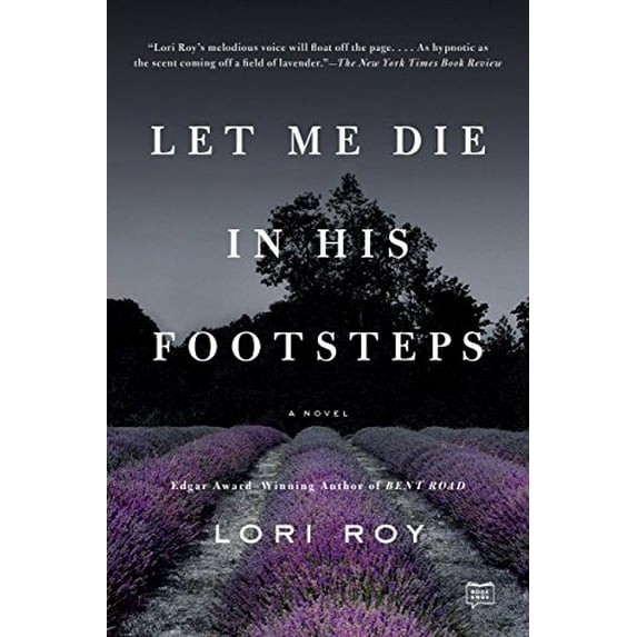 Pre-Owned Let Me Die in His Footsteps (Paperback) 1101984309 9781101984307
