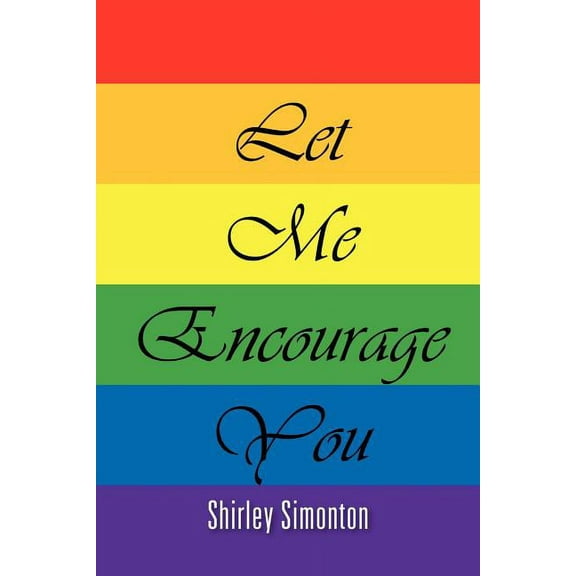 Let Me Encourage You (Paperback)
