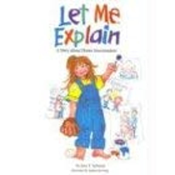 Pre-Owned Let Me Explain: A Story About Donor Insemination, 9780944934128, 0944934129, Hardcover,