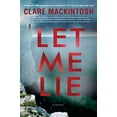 thumbnail image 1 of Pre-Owned Let Me Lie (Hardcover) 0451490533 9780451490537, 1 of 1