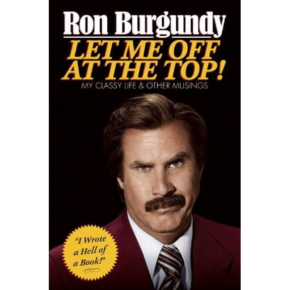 Pre-Owned Let Me Off at the Top!: My Classy Life and Other Musings (Hardcover) 0385682182 9780385682183