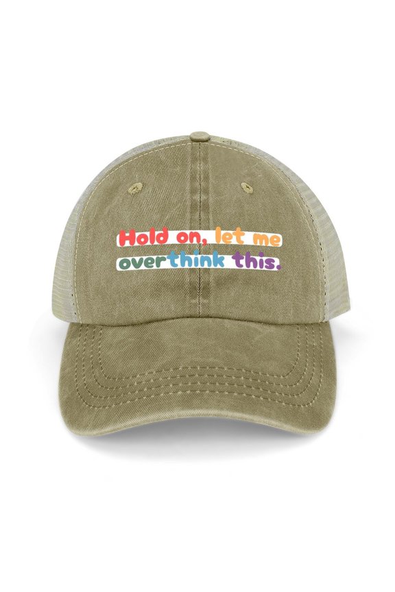 Let Me Overthink This Khaki Hat Adjustable Funny Fashion Unisex Baseball Cap for Men Women