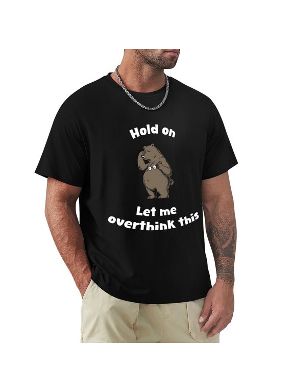 Let Me Overthink This Men's Cotton HD Print Short Sleeve T-Shirt Crew Neck Top Black XL