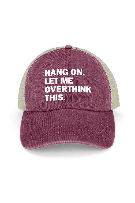 Let Me Overthink This Wine Red Hat Adjustable Funny Fashion Unisex Baseball Cap for Men Women