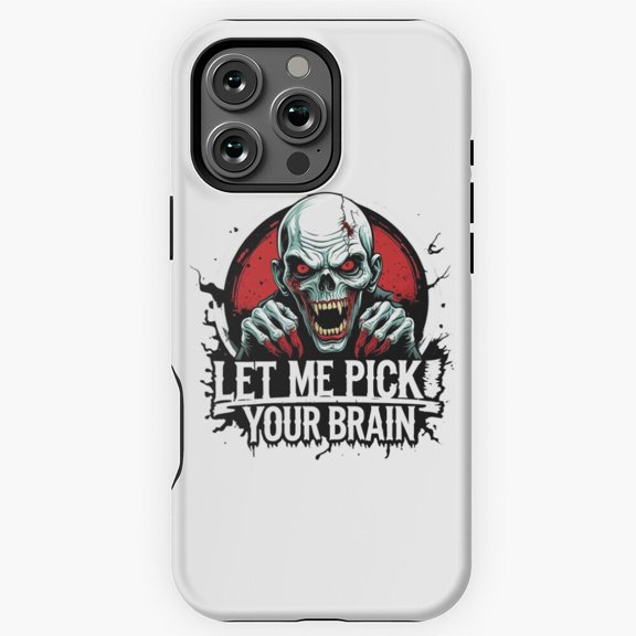Let Me Pick Your Brain Zombie Art Phone Case for iPhone 16 15 14 13 12 11 Pro Max M5900329