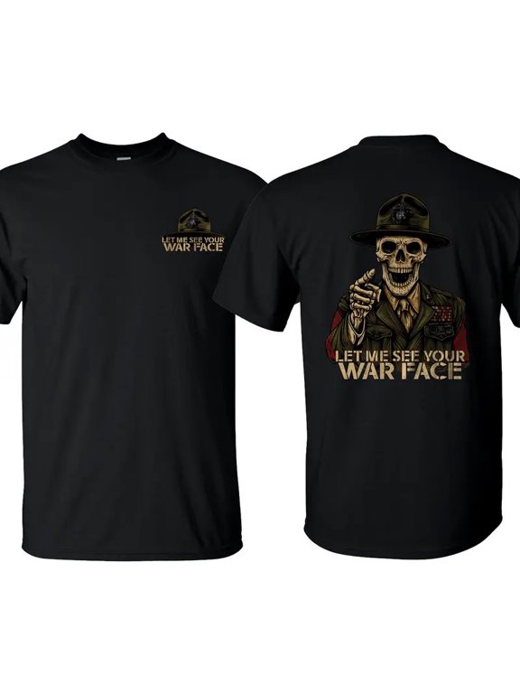 Let Me See Your War Face Side Action Military Versatile Look For Everyday Events Graphic T-Shirt, Size S-5XL