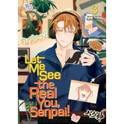 Let Me See the Real You, Senpai! Let Me See the Real You, Senpai! Vol. 3, Paperback