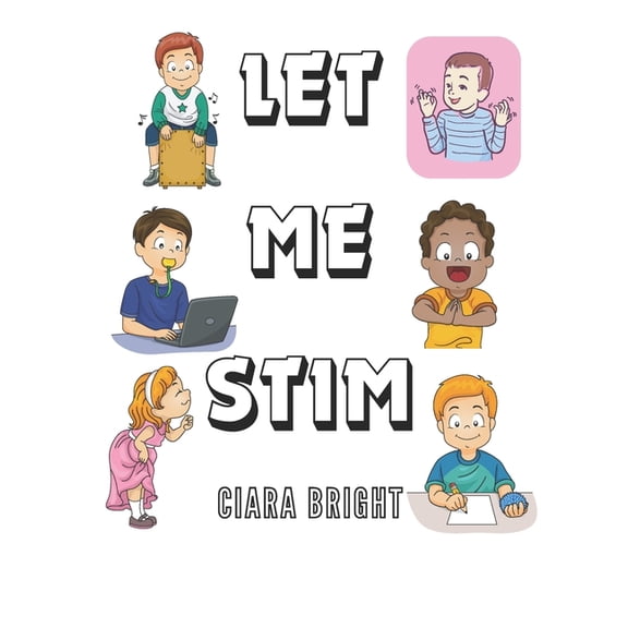 Let Me Stim, (Paperback)