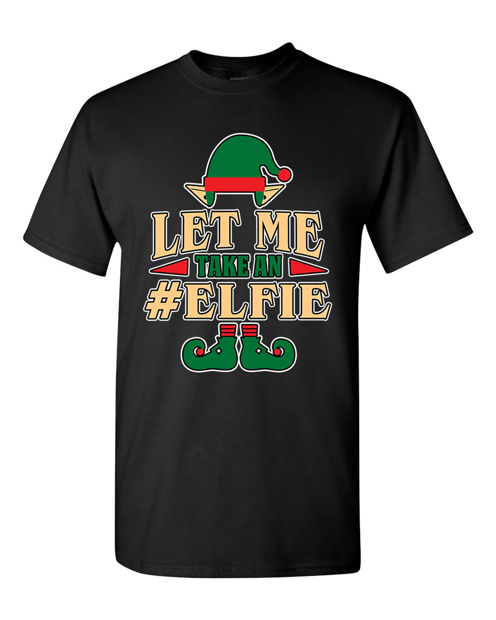 Let Me Take An Elfie Selfie Elf Xmas Ugly Christmas Funny DT Adult T-Shirt Tee