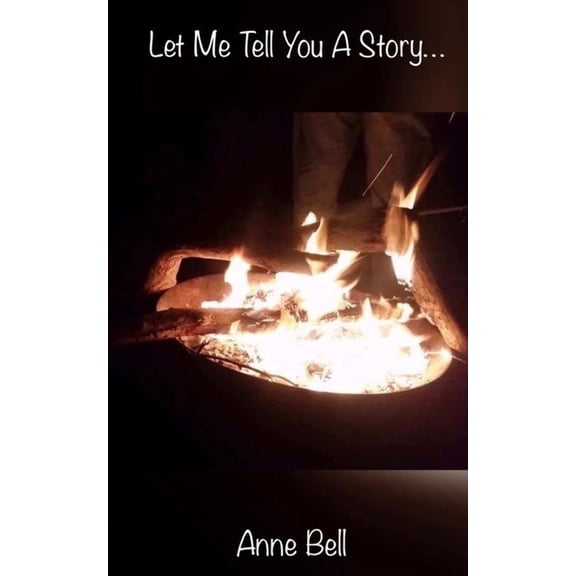 Let Me Tell You A Story..., (Paperback)