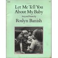 thumbnail image 1 of Pre-Owned Let Me Tell You About My Baby Paperback, 1 of 1
