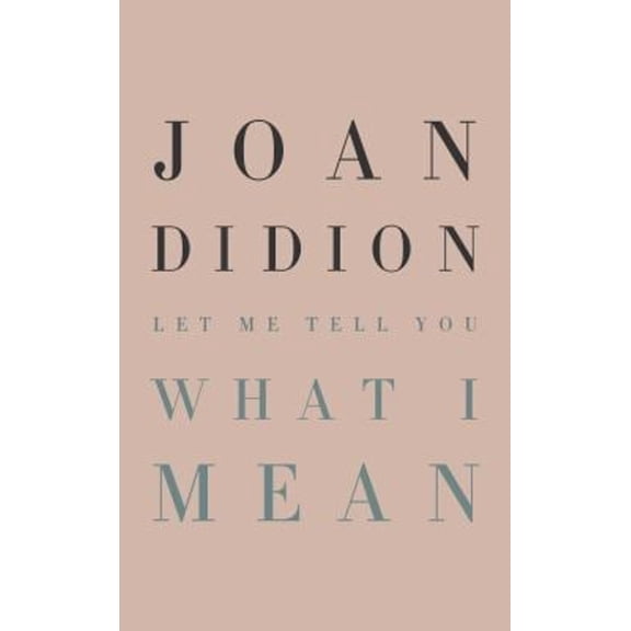 Pre-Owned Let Me Tell You What I Mean (Hardcover) 059331848X 9780593318485
