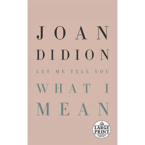 Let Me Tell You What I Mean (Paperback)(Large Print)