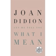Let Me Tell You What I Mean, Paperback