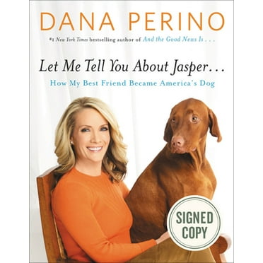 Pre-Owned Let Me Tell You about Jasper...: How My Best Friend Became America's Dog (Hardcover) 1478970898 9781478970897