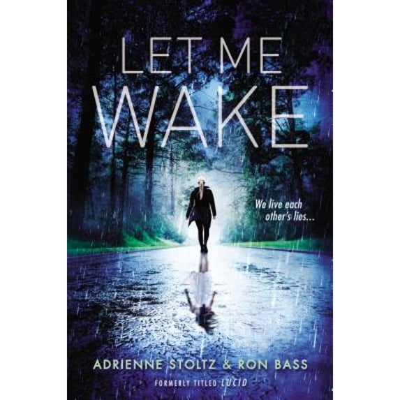Pre-Owned Let Me Wake: First Edition (Paperback) 1595148167 9781595148162