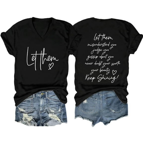 Let Them Misunderstand You T Shirt Women Inspirational Graphic Tees Casual Short Sleeve V Neck Shirt Motivational Tops Women's Comfort Tee - Soft Cotton Daily Shirt