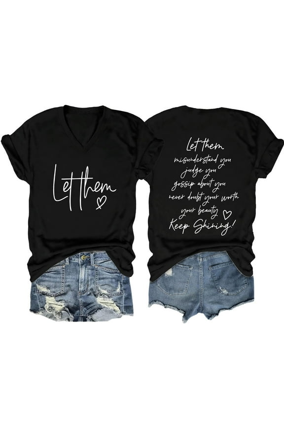 Let Them Misunderstand You T Shirt Women Inspirational Graphic Tees Casual Short Sleeve V Neck Shirt Motivational Tops Women's Comfort Tee - Soft Cotton Daily Shirt