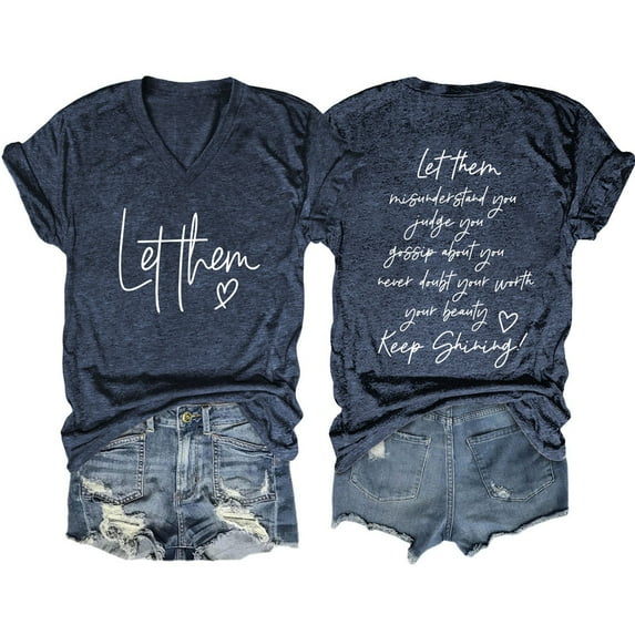 Let Them Misunderstand You T Shirt Women Inspirational Graphic Tees Casual Short Sleeve V Neck Shirt Motivational Tops Women's Comfort Tee - Soft Cotton Daily Shirt