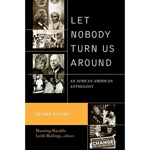 Pre-Owned Let Nobody Turn Us Around: An African American Anthology, 9780742560574, 0742560570, Paperback, 2 edition