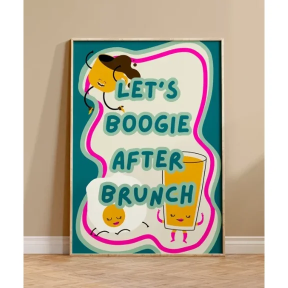 Let'S Boogie After Brunch Print - Let'S Boogie Kitchen Poster