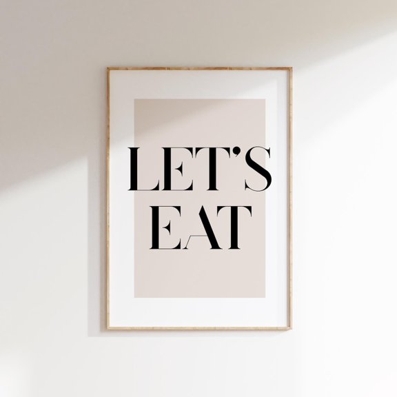 Let'S Eat Kitchen Wall Decor Print Dining Room Modern Quote Sign