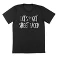 thumbnail image 1 of Let'S Get Sheetfaced Humor Graphic Black Mens T-Shirt, 1 of 1