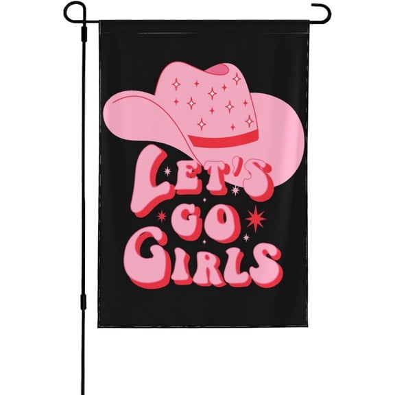 Let'S Go Girls Flags Let'S Go Girls Garden Flag Personalized Garden Flag 12x18 Double Sided Banner For Lawn