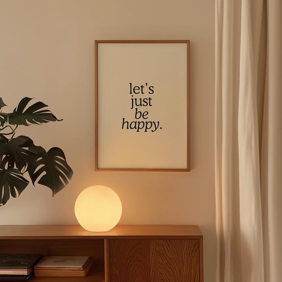 Let'S Just Be Happy Minimalist Entryway Positivity Unframed Paper Print