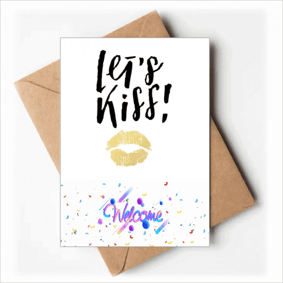 Let'S Kiss Quote Handwrite Style Welcome Back Greeting Cards Envelopes Blank