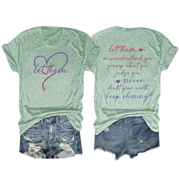 Let Them Shirt Misunderstand You You T Shirt Funny Saying Graphic Tees Printed Motivational Tops For Women Shirt Set Women Women Loose Tops Summer Womens Tees Lose Women Shirts Workout Loose Tops