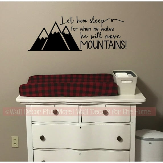 Let Him Sleep Move Mountains Woodland Theme Wall Decals Quotes Sayings Words Art Decor Lettering - Vinyl Wall Art Sticker for Nursery Baby Room Wall Art Décor 33x11-Inch Black