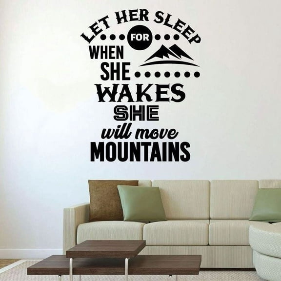Let Her Sleep For When She Wakes She Will Move Mountains Woman Inspirational Quote Mountain Silhouette Vinyl Art Wall Decal Wall Sticker Decoration Design Home Room Bedroom Décor Size (10x10 inch)
