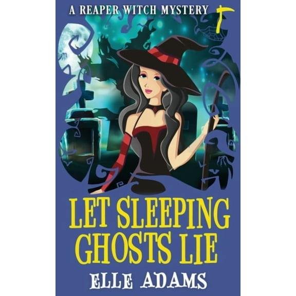 A Reaper Witch Mystery Let Sleeping Ghosts Lie, Book 2, (Paperback)