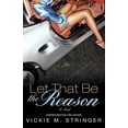 thumbnail image 1 of Let That Be the Reason, (Paperback), 1 of 1