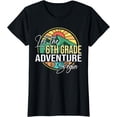 thumbnail image 1 of Let The 6th Grade Adventure Begin Teacher Back To School T-Shirt, 1 of 3