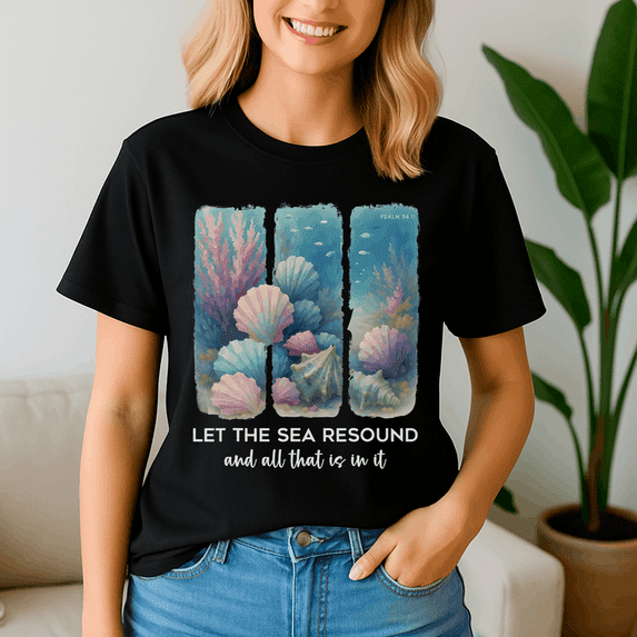 Let The Sea Resound Christian Ocean Bible Verse Shirt, Jesus Shirt, Easter Shirt, Christian Easter TShirt,He Has Rizzen Tee