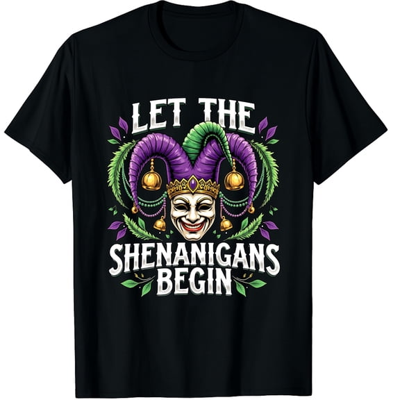 Let The Shenanigans Begin Funny Masquerade Mardi Gras Graphic Black T-Shirt for Men and Women