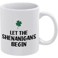 thumbnail image 1 of Let The Shenanigans Begin Mug Funny Mugs Friend Gifts Ceramic Coffee Mug, Funny Birthday Or Christmas Mom Gift - 11 Oz Coffee Mug Tea Cup White, 1 of 6