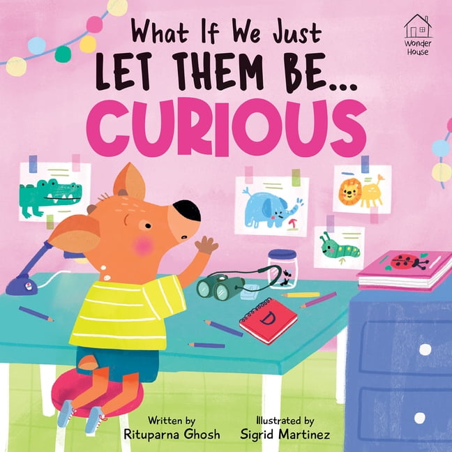 What If We Just Let Them Be... Curious, (Board Book)