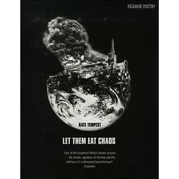 Let Them Eat Chaos Kae Tempest (Paperback)