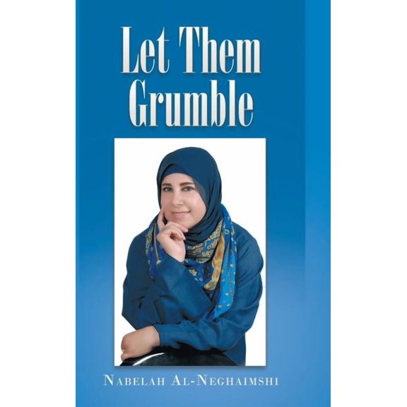 Let Them Grumble