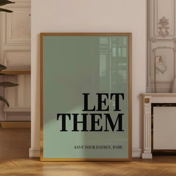 Let Them Sage Green Poster, Poster Home Decor , Poster Print Only