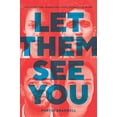 thumbnail image 1 of Pre-Owned Let Them See You: The Guide for Leveraging Your Diversity at Work (Hardcover) 0399581405 9780399581403, 1 of 1