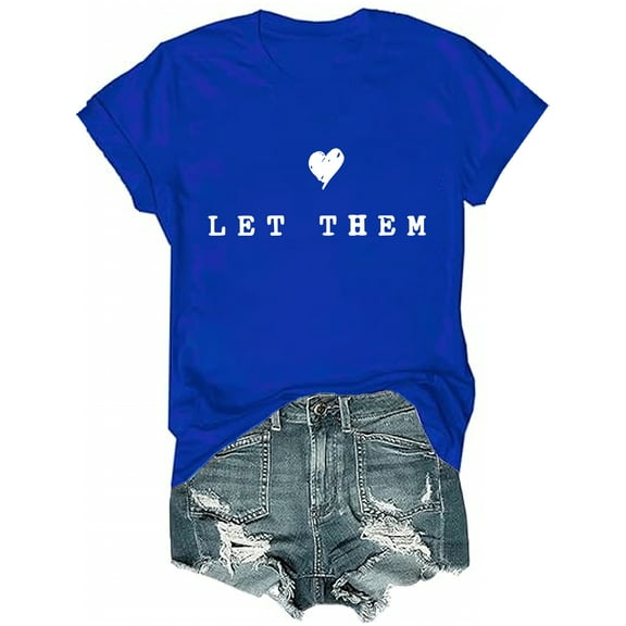 Let Them Shirt, Let Them V-Neck T-Shirt for Women Men, Funny Graphic Print T Shirt