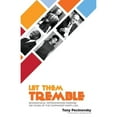 thumbnail image 1 of Let Them Tremble: Biographical Interventions Marking 100 Years of the Communist Party, USA (Paperback), 1 of 1