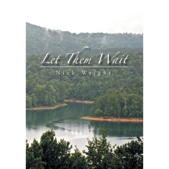 Let Them Wait