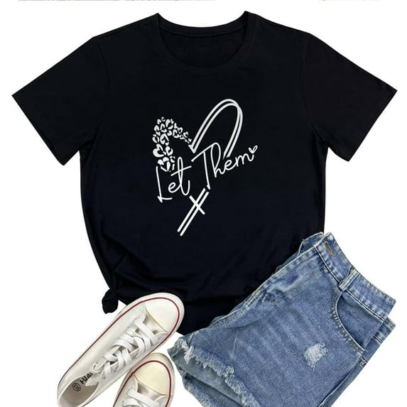 Let Them Women's T-Shirt – Minimalist Inspirational Graphic Tee, Soft Casual Motivational Top